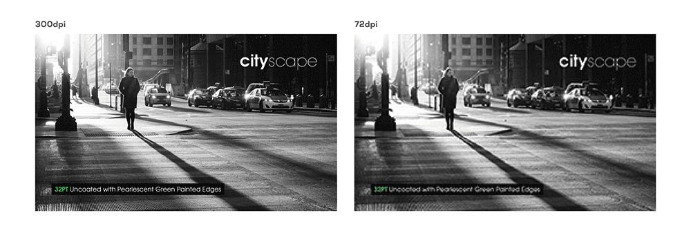 The Importance of 300dpi for Print High resolution images play a crucial role. When comparing the 300dpi vs. 72dpi images, you can see why print resolution is so important.