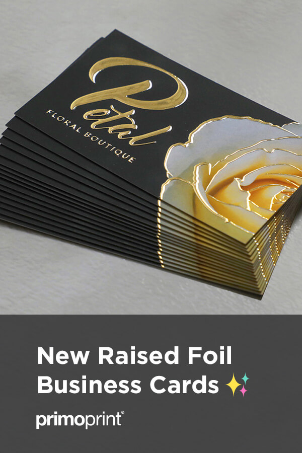 Introducing New Raised Foil Business Cards Make a powerful and lasting first impression with our Raised Spot UV, Raised Foil or Holographic business cards