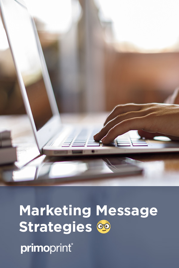 How to Create a Brilliant Marketing Message Create a marketing message that includes the following elements so that your target market finds it irresistible.