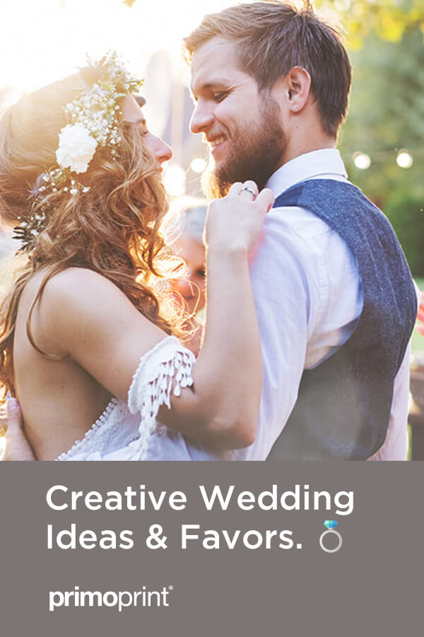 10 Creative Ways to Show Appreciation for Your Wedding Guests Below are a few creative print products and wedding favors to include to celebrate your nuptials.
