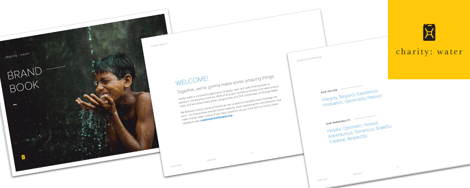 Charity: Water Brand Manual The “Charity: Water” Brand Manuel is beautiful and straightforward.